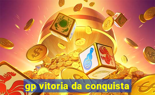 gp vitoria da conquista